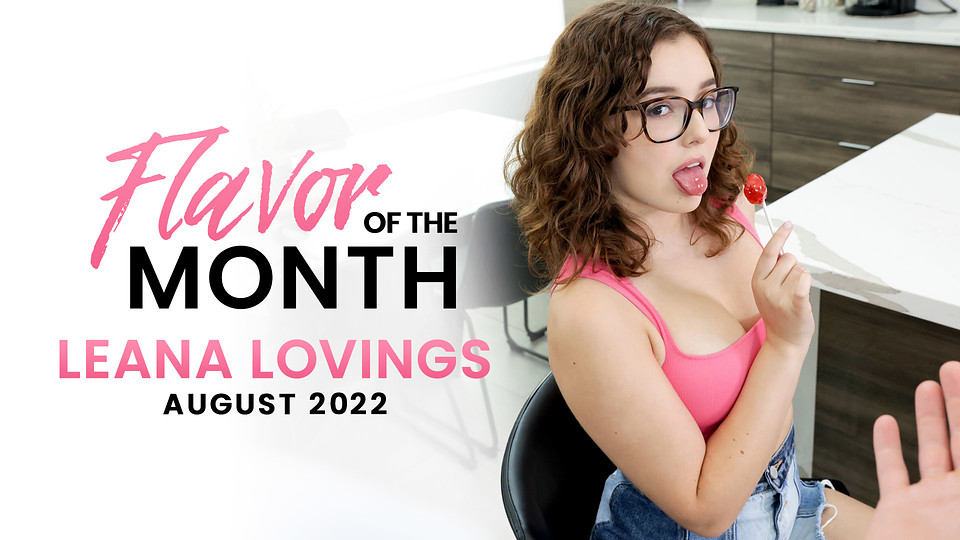 [StepSiblingsCaught] - August 2022 Flavor Of The Month Leana Lovings